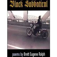 Black Sabbatical - Brett Eugene Ralph