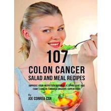 107 Colon Cancer Salad and Meal Recipes