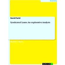 Syndicated Loans. An Explorative Analysis - Navid Farid