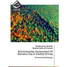 Environmental Assessment Of Samarra City In Central Of Iraq