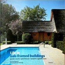 Living in Oakframed Buildings