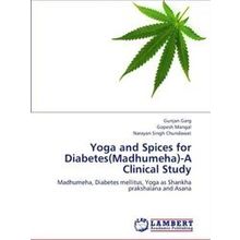 Yoga and Spices for Diabetes(Madhumeha)-A Clinical Study