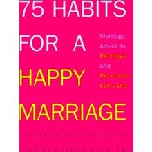 75 Habits For A Happy Marriage