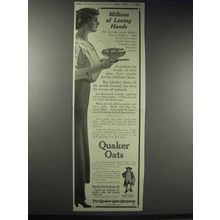 1914 Quaker Oats Ad - Miillions of Loving Hands