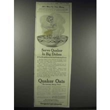 1914 Quaker Oats Ad - Serve Quaker in Big Dishes