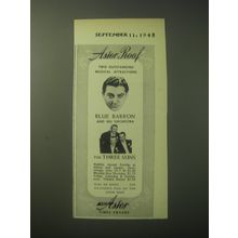 1948 Hotel Astor Ad - Astor Roof Blue Barron, The Three Suns