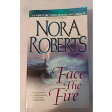 Face the Fire (Three Sisters) - Paperback By Roberts, Nora - GOOD