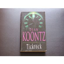 DEAN KOONTZ, TICKTOCK PAPERBACK BOOK