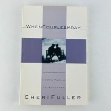 When Couples Pray: The Little Known Secret to Lifelong Happiness in Marriage