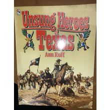 Unsung Heroes of Texas Paperback Ann Ruff