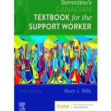 Sorrentino's Canadian Textbook For The Support Worker - Mary J. Wilk