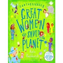 Fantastically Great Women Who Saved The Planet
