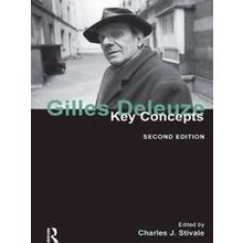 Gilles Deleuze Key Concepts - Charles J. Stivale