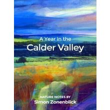 A Year In The Calder Valley