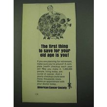 1969 American Cancer Society Ad - Save for Old Age