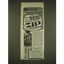 1939 Zip Depilatory Cream Ad - Get rid of unwanted hair