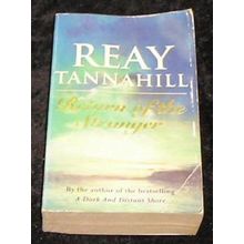 Return of the Stranger by Reay Tannahill (Paperback, 1996)