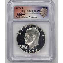 1972-S Silver Eisenhower Dollar ICG PR70 DCAM Signed by Austin Hutto (President)