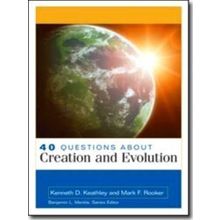 40 Questions About Creation And Evolution