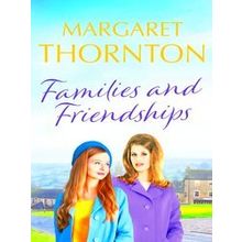 Yorkshire Sagas 2 Families And Friendships