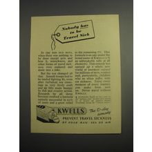 1948 Kwells Medicine Ad - Nobody has to be travel sick