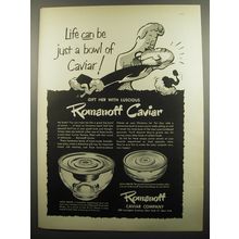 1951 Romanoff Caviar Ad - Life can be just a bowl of Caviar!