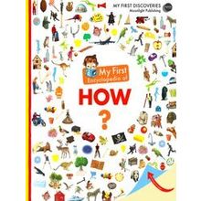 My First Encyclopedia Of How