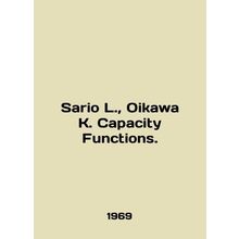 Sario L., Oikawa K. Capacity Functions. In English /Sario L., Oikawa K. Capac