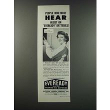 1949 Eveready Batteries Ad - People Who Must Hear