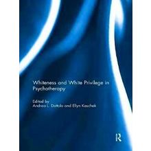 Whiteness And White Privilege In Psychotherapy