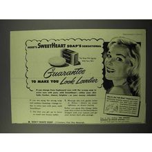 1945 SweetHeart Soap Ad - Make You Look Lovelier