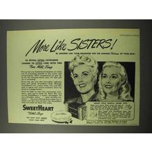 1945 SweetHeart Soap Ad - More Like Sisters!