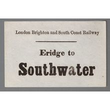 LONDON BRIGHTON & SOUTH COAST RAILWAY LUGGAGE LABEL - ERIDGE to SOUTHWATER