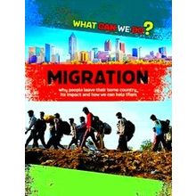 What Can We Do? What Can We Do?: Migration