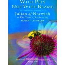 With Pity Not With Blame