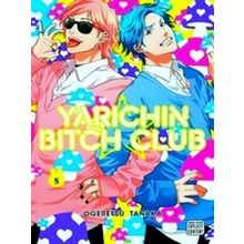Yarichin Bitch Club, Vol. 5
