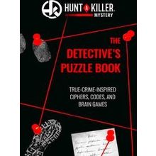 Hunt A Killer: The Detective's Puzzle Book