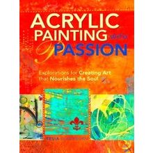 Acrylic Painting With Passion