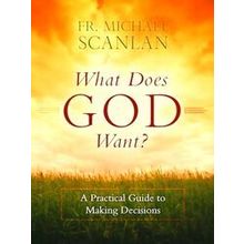 What Does God Want?
