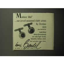 1956 Henri Bendel Cuff Links by Destino Advertisement - Matinee Idol