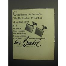1956 Henri Bendel Cuff Links by Destino Ad - Compliments for his cuffs