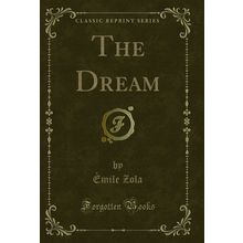The Dream (Classic Reprint)