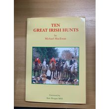 1996 *SIGNED COPY* "TEN GREAT IRISH HUNTS" 1kg ILLUSTRATED HARDBACK BOOK (P6)