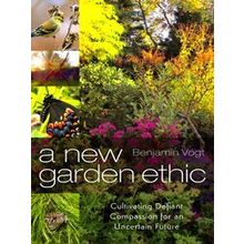 A New Garden Ethic