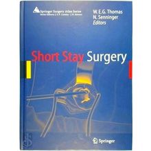 Short Stay Surgery - Springer Surgery Atlas Series