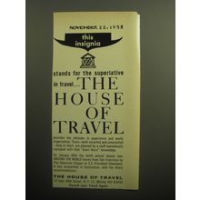 1958 The House of Travel Ad - This insignia stands for the superlative in travel
