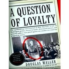 A Question Of Loyalty