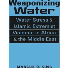 Weaponizing Water