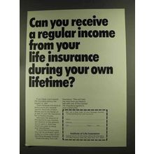 1972 Institute of Life Insurance Ad - Receive Income