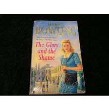 The Glory and the Shame by Harry Bowling